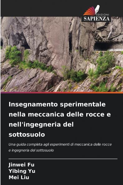 Insegnamento sperimentale nella meccanica delle rocce e nell'ingegneria del sottosuolo