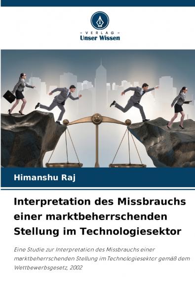 Interpretation des Missbrauchs einer marktbeherrschenden Stellung im Technologiesektor