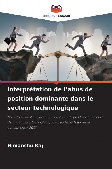 Interprétation de l'abus de position dominante dans le secteur technologique