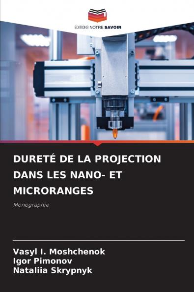 DURETÉ DE LA PROJECTION DANS LES NANO- ET MICRORANGES