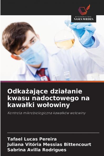 Odkażające działanie kwasu nadoctowego na kawałki wołowiny