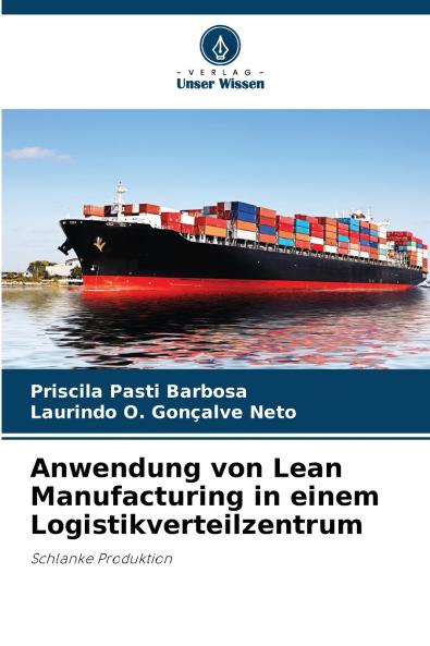 Anwendung von Lean Manufacturing in einem Logistikverteilzentrum