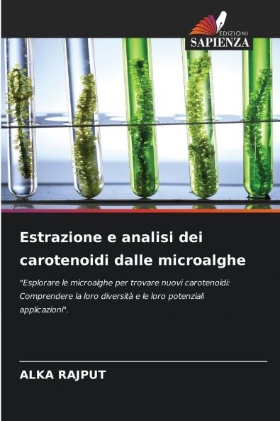 Estrazione e analisi dei carotenoidi dalle microalghe