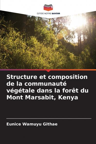 Structure et composition de la communauté végétale dans la forêt du Mont Marsabit Kenya