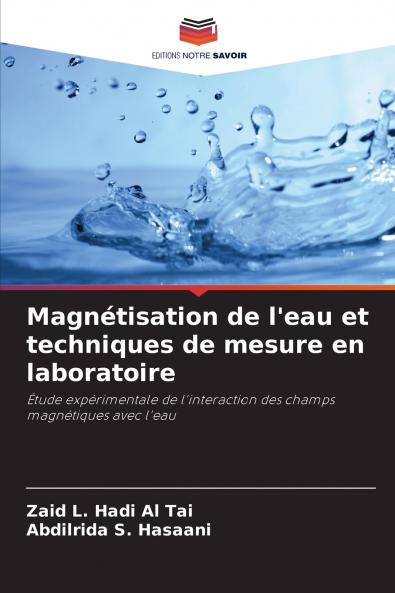 Magnétisation de l'eau et techniques de mesure en laboratoire