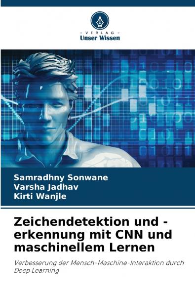 Zeichendetektion und -erkennung mit CNN und maschinellem Lernen