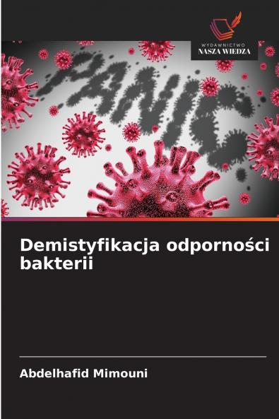 Demistyfikacja odporności bakterii