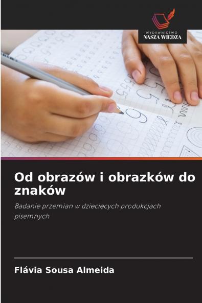 Od obrazów i obrazków do znaków