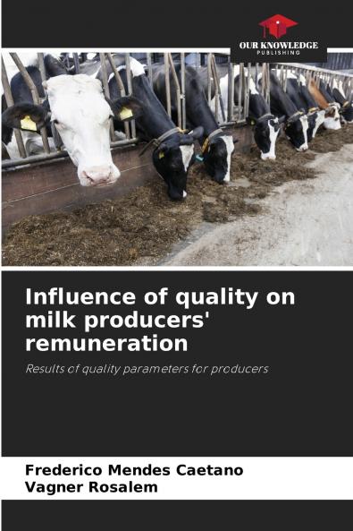 Influence of quality on milk producers' remuneration