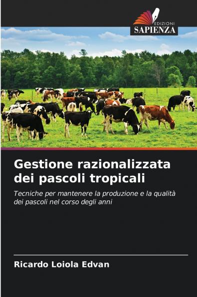 Gestione razionalizzata dei pascoli tropicali