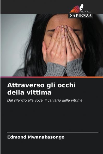 Attraverso gli occhi della vittima