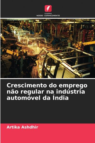 Crescimento do emprego não regular na indústria automóvel da Índia