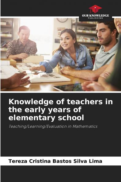 Knowledge of teachers in the early years of elementary school