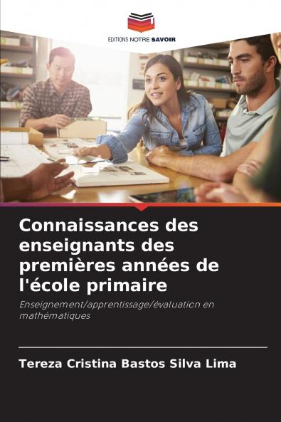Connaissances des enseignants des premières années de l'école primaire