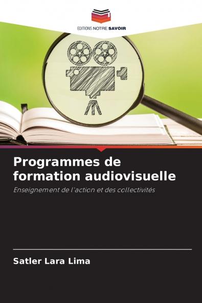 Programmes de formation audiovisuelle
