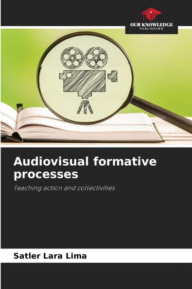 Audiovisual formative processes