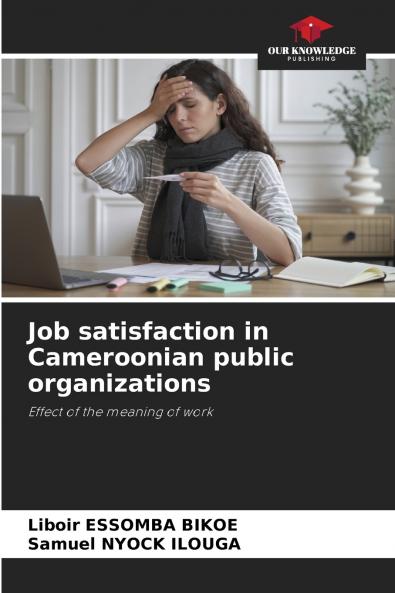 Job satisfaction in Cameroonian public organizations