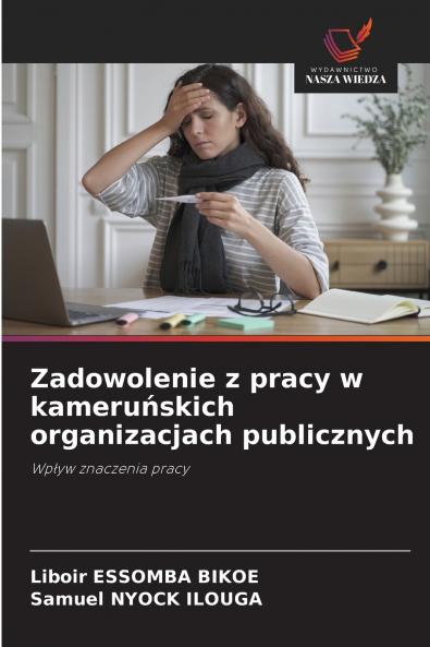 Zadowolenie z pracy w kameruńskich organizacjach publicznych