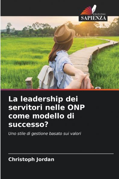 La leadership dei servitori nelle ONP come modello di successo?