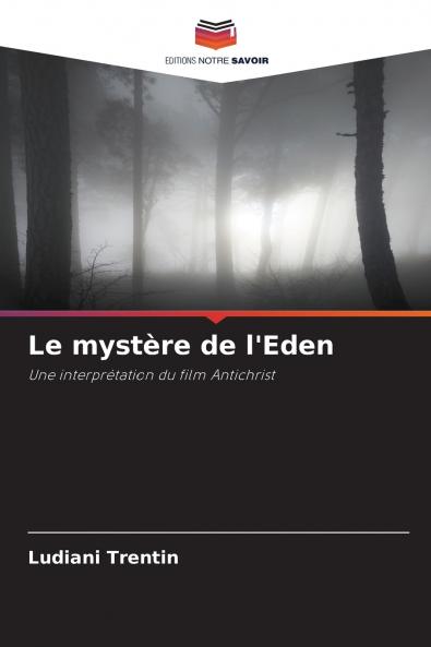 Le mystère de l'Eden