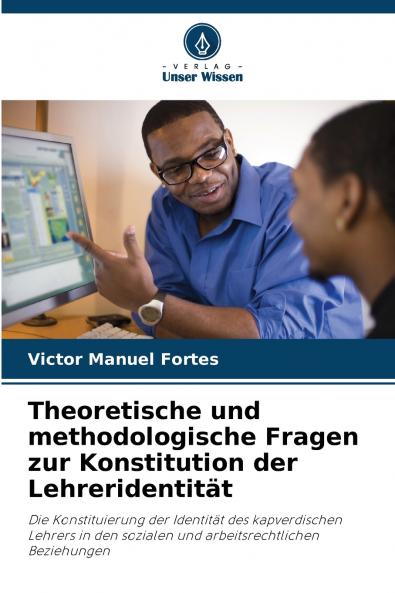 Theoretische und methodologische Fragen zur Konstitution der Lehreridentität