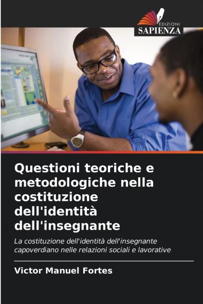 Questioni teoriche e metodologiche nella costituzione dell'identità dell'insegnante