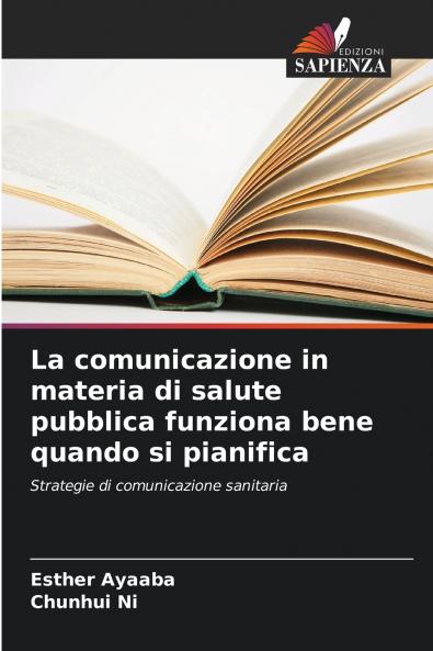 La comunicazione in materia di salute pubblica funziona bene quando si pianifica