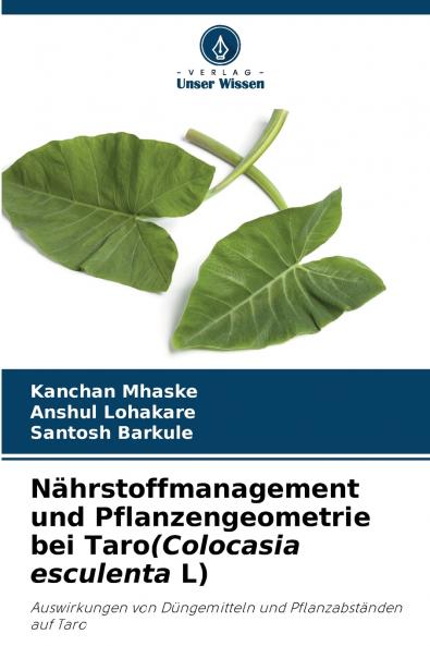 Nährstoffmanagement und Pflanzengeometrie bei Taro(Colocasia esculenta L)