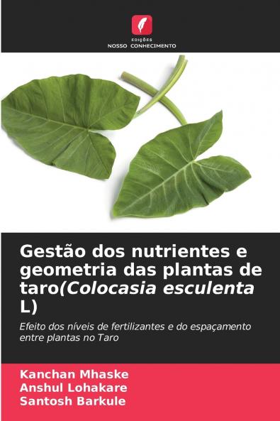 Gestão dos nutrientes e geometria das plantas de taro(Colocasia esculenta L)