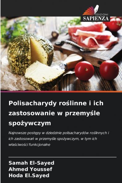 Polisacharydy roślinne i ich zastosowanie w przemyśle spożywczym