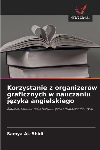 Korzystanie z organizerów graficznych w nauczaniu języka angielskiego