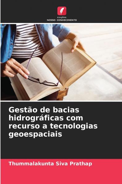 Gestão de bacias hidrográficas com recurso a tecnologias geoespaciais