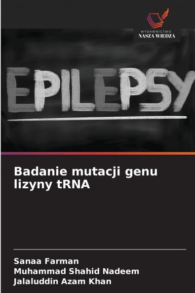 Badanie mutacji genu lizyny tRNA