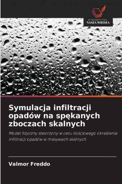 Symulacja infiltracji opadów na spękanych zboczach skalnych
