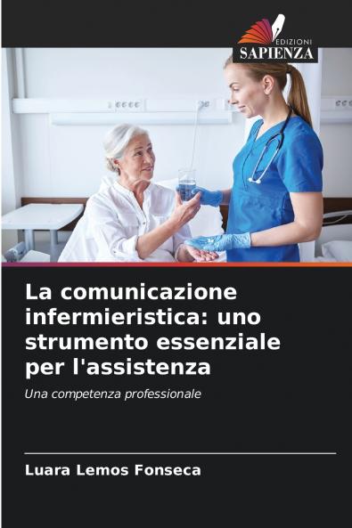 La comunicazione infermieristica