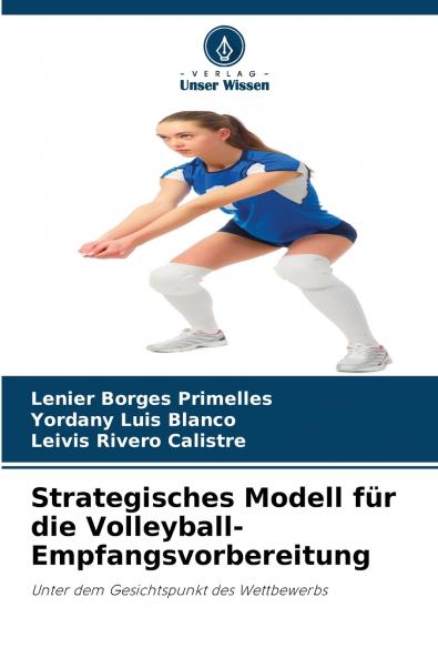 Strategisches Modell für die Volleyball-Empfangsvorbereitung