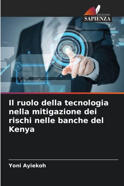 Il ruolo della tecnologia nella mitigazione dei rischi nelle banche del Kenya