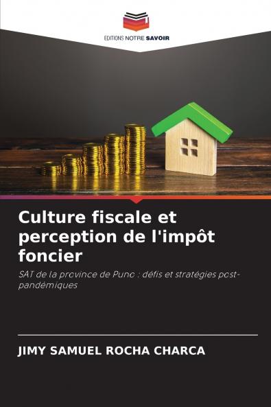 Culture fiscale et perception de l'impôt foncier