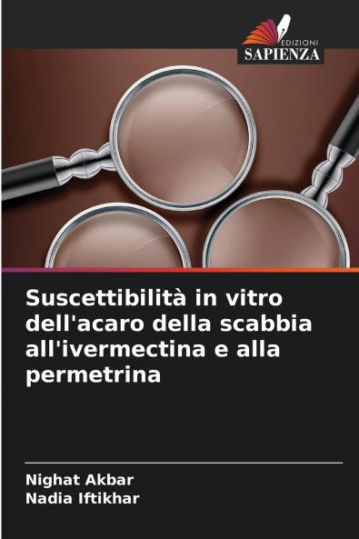 Suscettibilità in vitro dell'acaro della scabbia all'ivermectina e alla permetrina