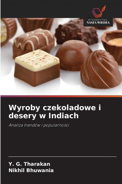 Wyroby czekoladowe i desery w Indiach