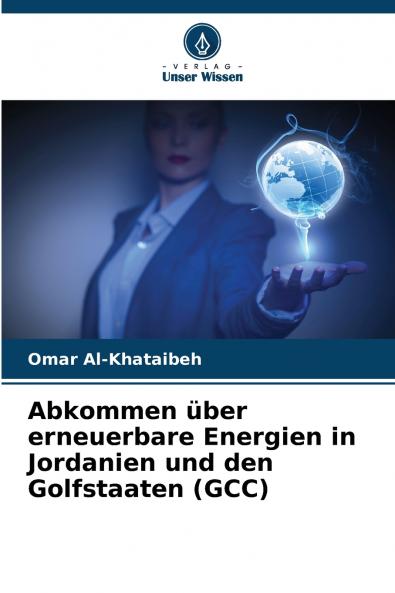 Abkommen über erneuerbare Energien in Jordanien und den Golfstaaten (GCC)