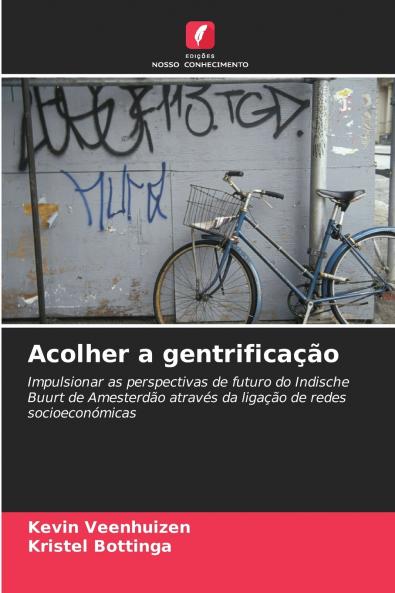 Acolher a gentrificação
