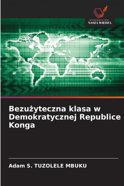 Bezużyteczna klasa w Demokratycznej Republice Konga
