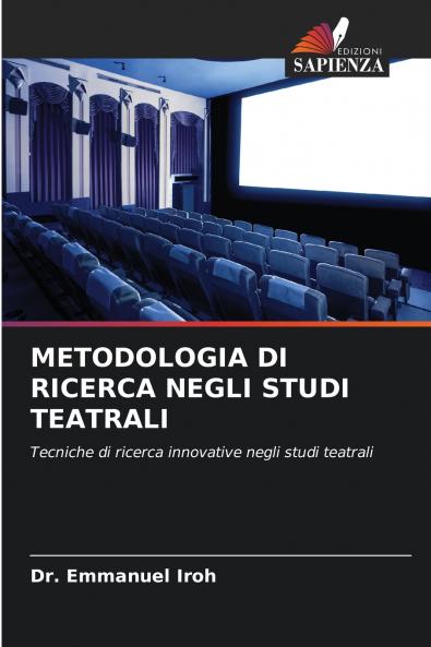 METODOLOGIA DI RICERCA NEGLI STUDI TEATRALI