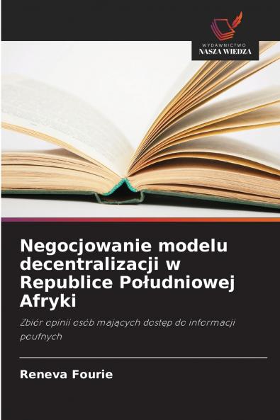 Negocjowanie modelu decentralizacji w Republice Południowej Afryki