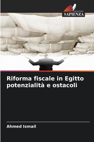 Riforma fiscale in Egitto potenzialità e ostacoli