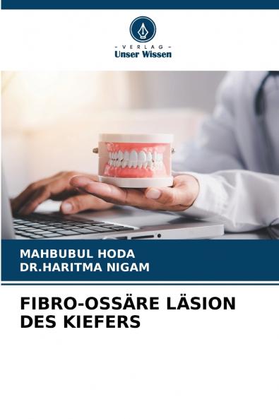 FIBRO-OSSÄRE LÄSION DES KIEFERS
