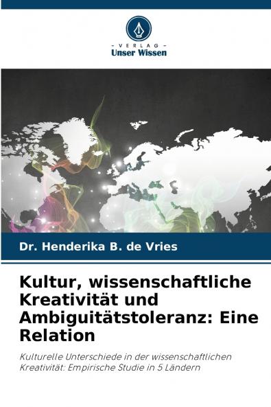 Kultur wissenschaftliche Kreativität und Ambiguitätstoleranz