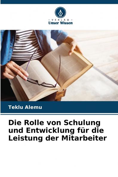 Die Rolle von Schulung und Entwicklung für die Leistung der Mitarbeiter