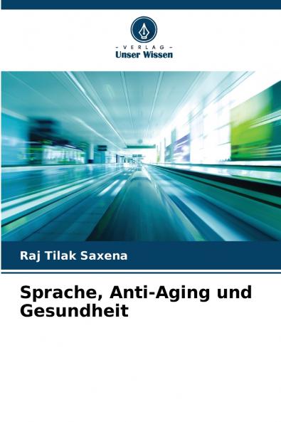 Sprache Anti-Aging und Gesundheit